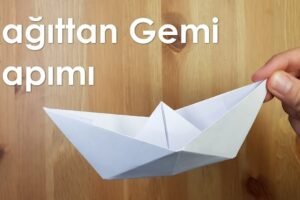 Kâğıttan Gemi Nasıl Yapılır?