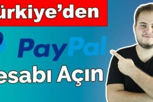 PayPal Hesabı Nasıl Açılır?