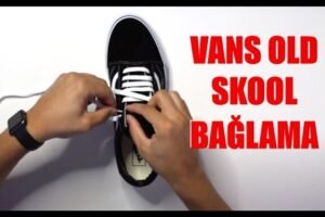 Vans Ayakkabı Nasıl Bağlanır?