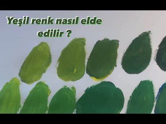 yesil renk nasil elde edilir